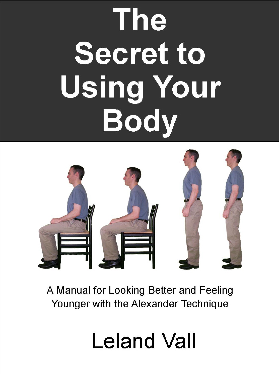 Secret to Using Your Body Book Cover